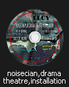 noisecian,play,drama,theatre,installation